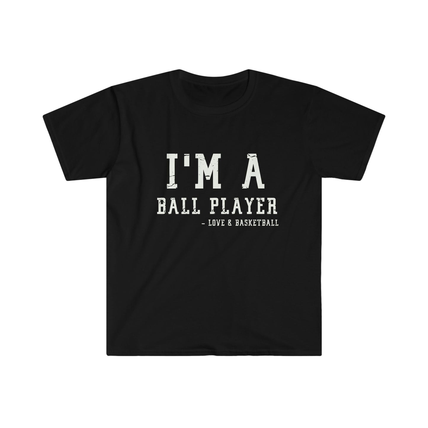 Ball Player Unisex Softstyle T-Shirt - Tee and Jeans