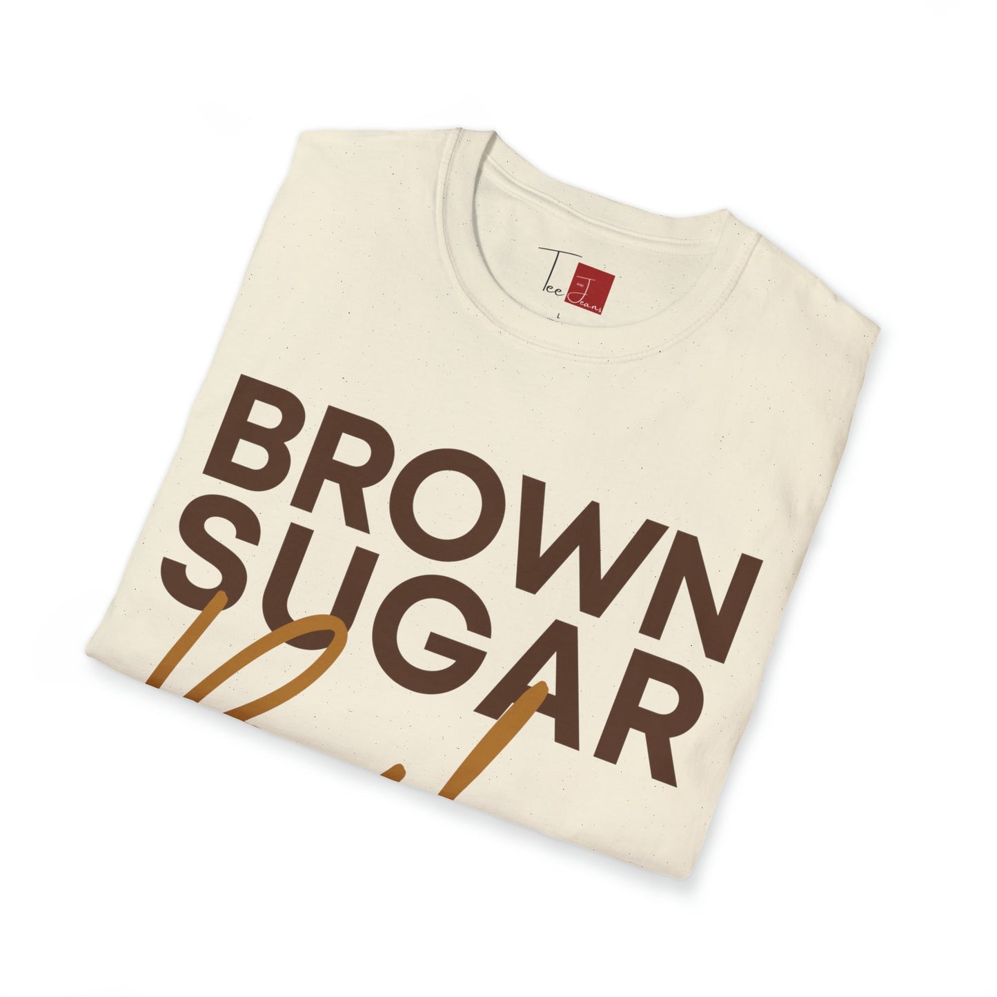 Brown Sugar Babe T-Shirt - Tee and Jeans