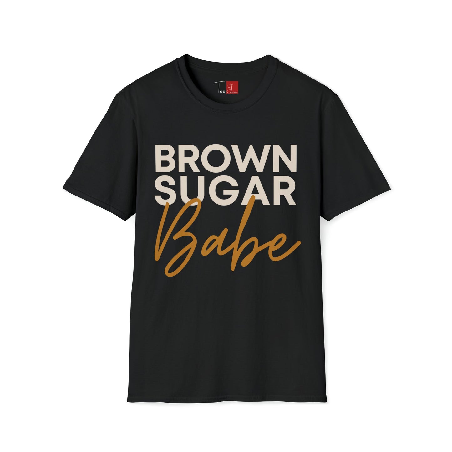 Brown Sugar Babe T-Shirt - Tee and Jeans