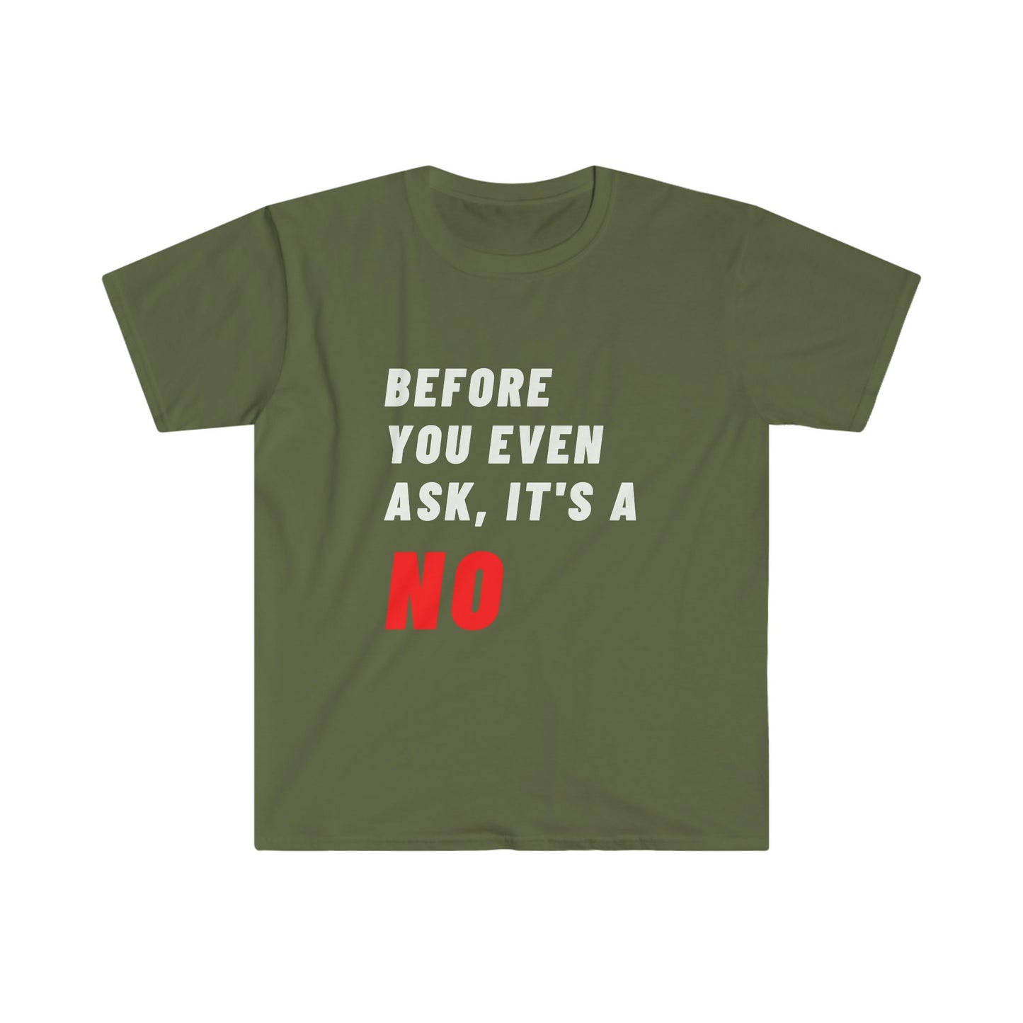 No Unisex Softstyle T-Shirt
