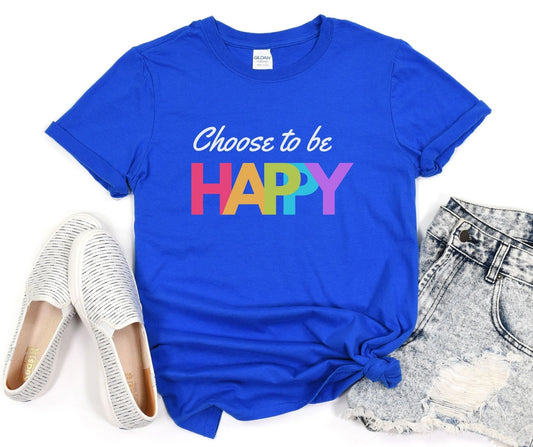 Choose to be Happy shirt - Tee and Jeans