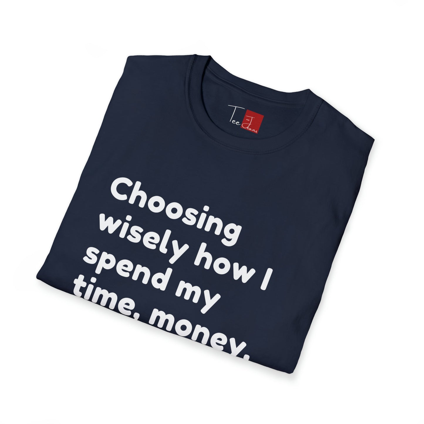 Choosing Wisely Unisex T-Shirt - Tee and Jeans