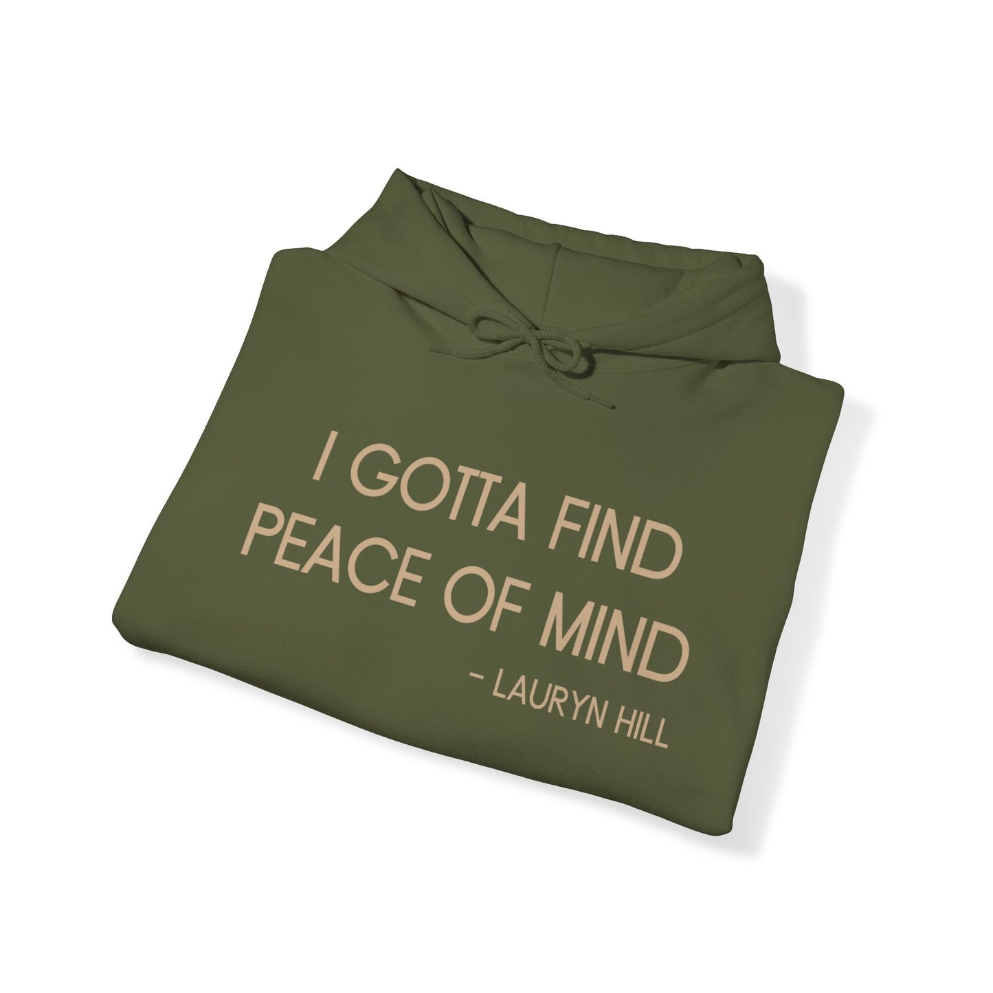 Gotta Find Peace of Mind Hooded Sweatshirt- Lauryn Hill - Tee and Jeans