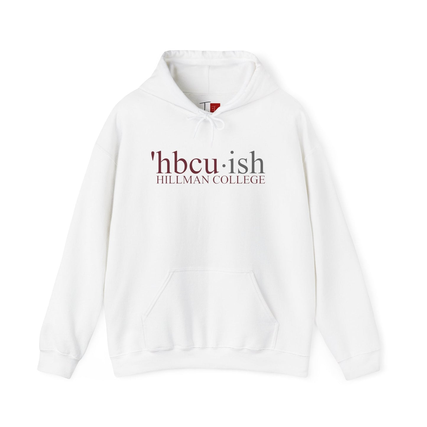 HBCU-ish Hooded Sweatshirt - Tee and Jeans