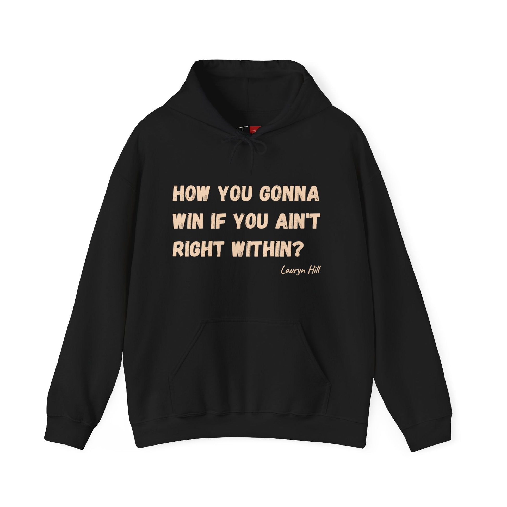 How you Gonna Win? Hooded Sweatshirt - Tee and Jeans