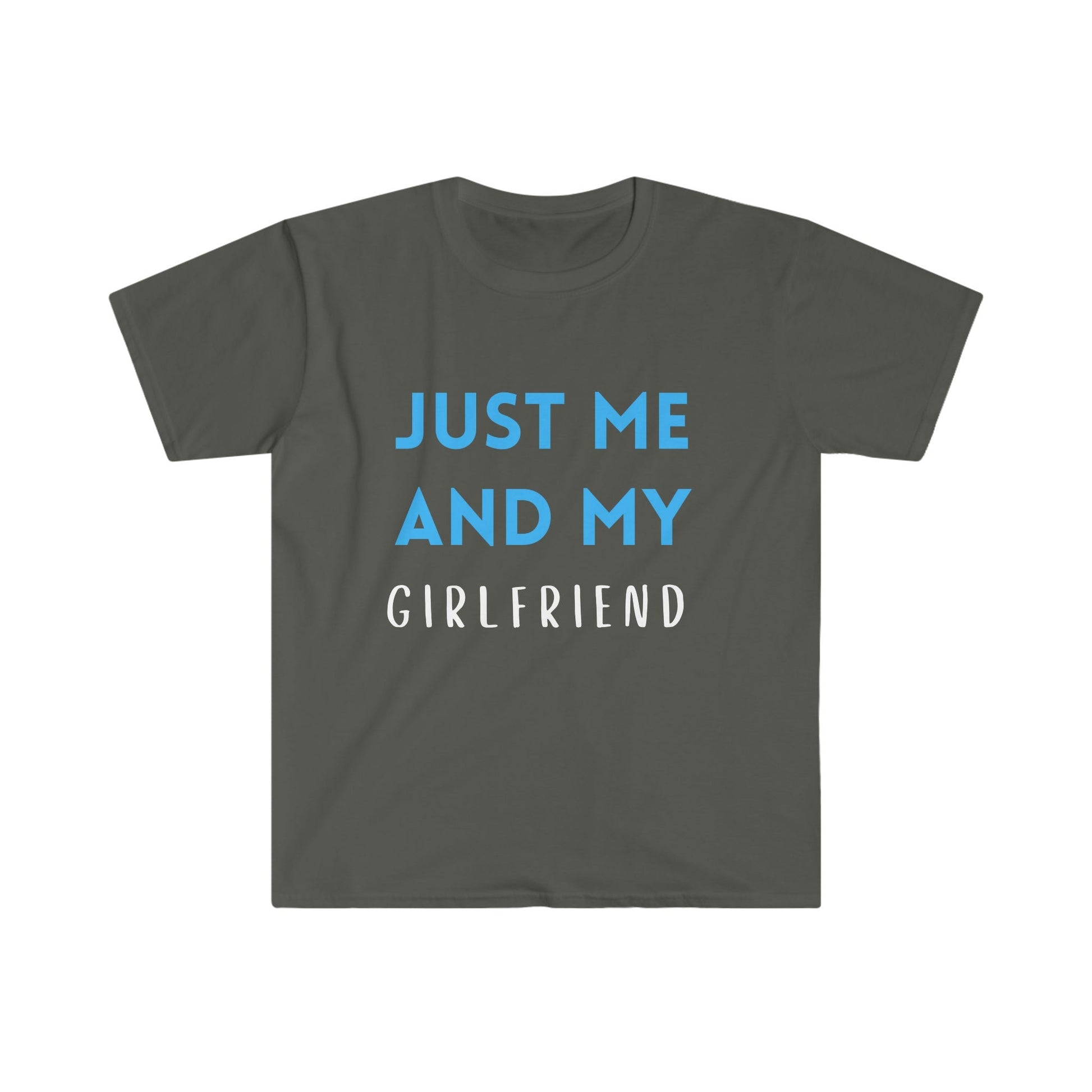 Just Me & My Girlfriend Unisex Softstyle T-Shirt - Tee and Jeans