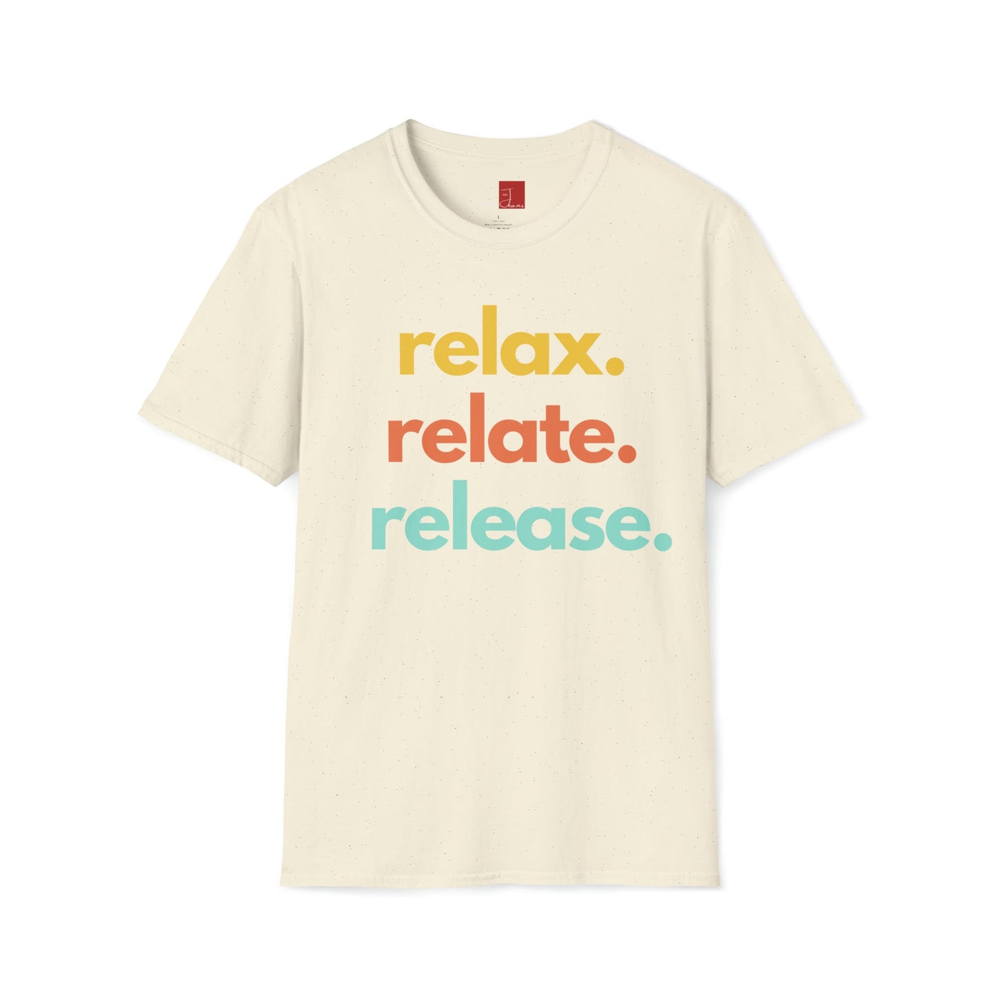 Relax Relate Release T-Shirt - Tee and Jeans