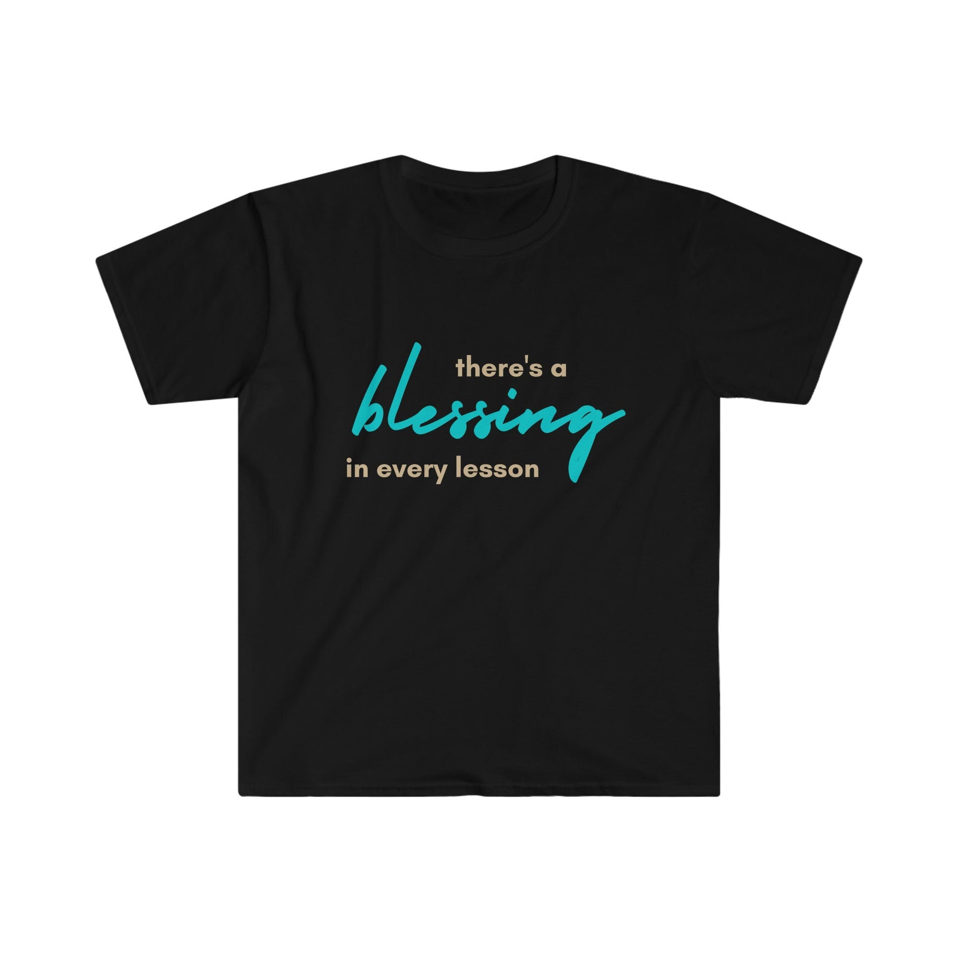 There's A Blessing Unisex Softstyle T-Shirt - Tee and Jeans